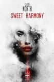 Claire North - Sweet Harmony.
