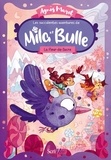 Agnès Marot - Les succulentes aventures de Mila et Bulle Tome 1 : La Fleur-de-Sucre.