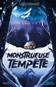 Fabien Fernandez - Monstrueuse tempête.