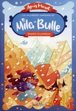 Agnès Marot - Les succulentes aventures de Mila et Bulle Tome : Tempête de parmesan.