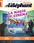Stéphanie Tisserond - L'éléphant junior N° 16, mai 2023 : La magie du cinéma.