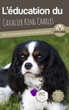  Mouss Le Chien - L'éducation du Cavalier King Charles - Toutes les astuces pour un Cavalier King Charles bien éduqué.