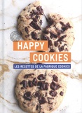  La fabrique Cookies - Happy Cookies - Les recettes de la fabrique cookies.