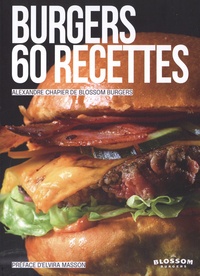 Alexandre Chapier - Burgers - 60 recettes.