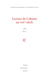 Laurent Clauzade et Mariana Saad - Cahiers de philosophie de l'Université de Caen N° 57/2020 : Lectures de Cabanis au XIXe siècle.