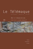 Alain Kerlan - Le Télémaque N° 60/2021 : Art et émancipation - L'art peut-il encore éduquer ?.