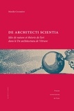Mireille Courrént - De architecti scientia - Idée de nature et théorie de l'art dans le De architectura de Vitruve.