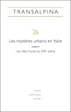 Mariella Colin et Stefano Lazzarin - Transalpina N° 26/2023 : Les mystères urbains en Italie - Volume 2, Les réécritures du XXe siècle.