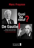 Marc Fraysse - Quoi de neuf ? De Gaulle !.