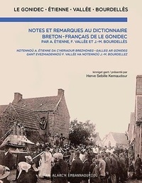 Jean François Le Gonidec et Auguste Etienne - Notes et remarques au dictionnaire breton-français de Le Gonidec.
