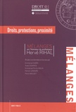 Emmanuel Aubin et Aude Cavaniol - Droits, protections, proximité - Mélanges en l'honneur du professeur Hervé Rihal.