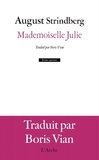 August Strindberg - Mademoiselle Julie.
