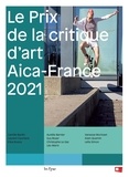 Camille Bardin et Laurent Courtens - Le Prix de la critique d'art Aica-France.