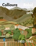 Claire Muchir - Collioure - Babel des arts - 1905-1945.