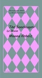 Mouna Rebeiz - Le devin - The Soothsayer.