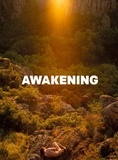 Martin Kiefer et Quentin Emery - Awakening - L'éveil de la nature et du corps.