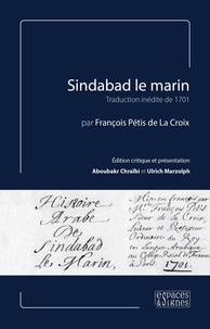 François Pétis de La Croix - Sindabad le marin.