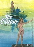 Erich Von gotha - The Cruise.