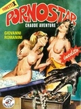 Giovanni Romanini - FUMETTIX  : Pornostar - Chaude aventure.