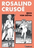 Erich Von gotha et Maxime Bisson - Rosalind Crusoé.