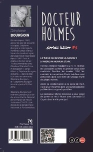 Serial Killer Tome 1 Docteur Holmes