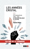 Stéphane Nolhart - Les Années cristal - Tome 1 : Le Fondateur.