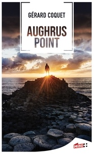 Gérard Coquet - La triade irlandaise Tome 1 : Aughrus Point.