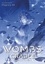 Yumiko Shirai et Alexandre Goy - Wombs  : Wombs Cradle - Chapitre 3.