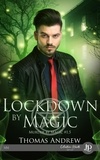 Thomas Andrew - Lockdown by magic - Murder by magic #1.5.