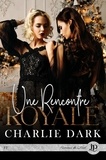 Charlie Dark - Une rencontre royale.