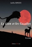 Joëlle Bindji - Le lion et les Gazelles - 2021.