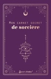  Secret d'étoiles - Mon carnet secret de sorcière.
