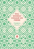 Frédéric Paulin - Nul ennemi comme un frère.