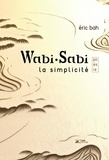 Eric Bah - Wabi•Sabi - la simplicité.