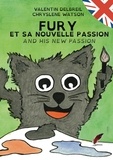Valentin Delbreil - Fury et sa nouvelle passion / Fury and his new passion.