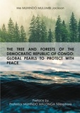 Livre publier Son et Mulumbi jackson Muhindo - The tree and forests of the republic democratic of congo: global pearls to protect with peace.