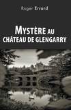 Roger Errard - Mystère au château De Glengarry.