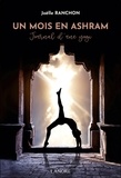 Joëlle Ranchon - Un mois en ashram - Journal d'une yogi.