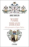 Anne Danclos - Marie Durand et les prisonnières d'Aigues-Mortes - Poche.
