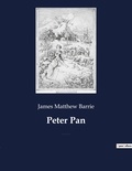 James Matthew Barrie - Peter Pan - A fictional character created by Scottish novelist and playwright J. M. Barrie.