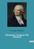 Georges Danton - Discours Civiques De Danton.