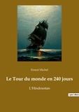 Ernest Michel - Les classiques de la littérature  : Le Tour du monde en 240 jours - L'Hindoustan.
