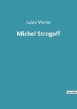 Jules Verne - Michel Strogoff, Moscou, Irkoutsk.