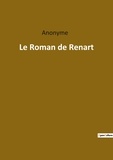 Anonyme . - Les classiques de la littérature  : Le Roman de Renart.