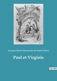 De saint-pierre jacques-henri Bernardin - Les classiques de la littérature  : Paul et Virginie.