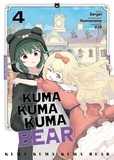  Kumanano et  Sergeï - Kuma Kuma Kuma Bear Tome 4 : .