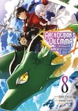 Fumi Tsuyuhisa et Itagaki Hako - Archdemon's dilemma 8 : Archdemon's Dilemma - Tome 08.