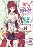 Yukiya Murasaki et Naoto Fukuda - How NOT to Summon a Demon Lord Tome 8 : .