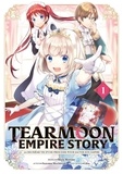 Mizu Morino - Tearmoon Empire Story Tome 1 : .