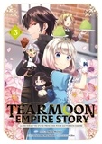 Mizu Morino - Tearmoon Empire Story Tome 3 : .